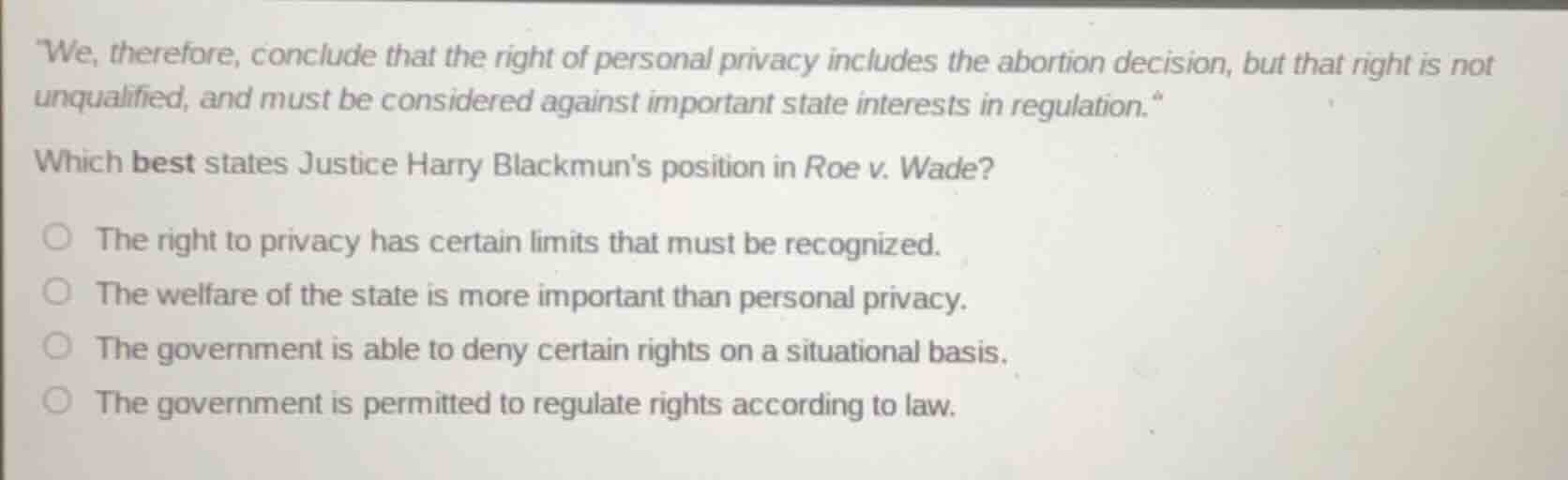 we, therefore, conclude that the right of personal privacy includes the…
