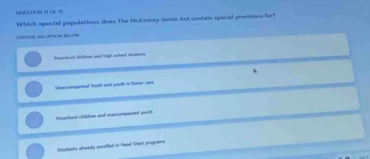 question 11 of 11 which special populations does the mckinney-vento act…