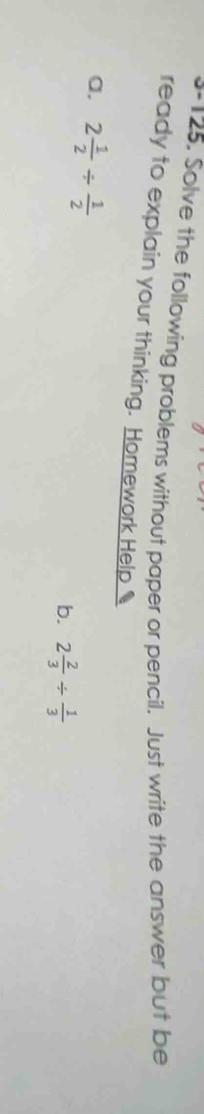 3-125. solve the following problems without paper or pencil. just write…