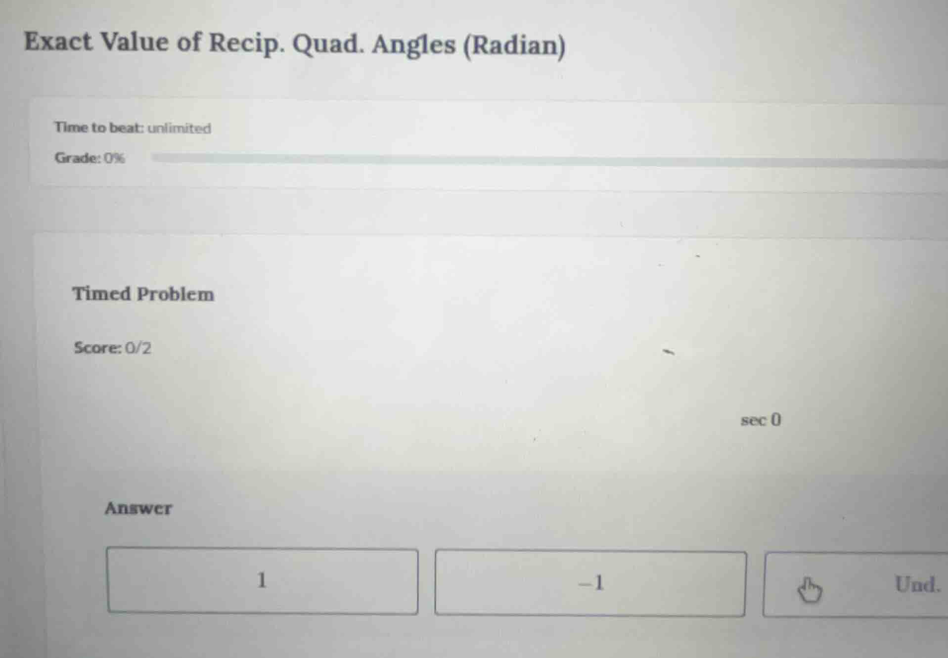 exact value of recip. quad. angles (radian) time to beat: unlimited gra…