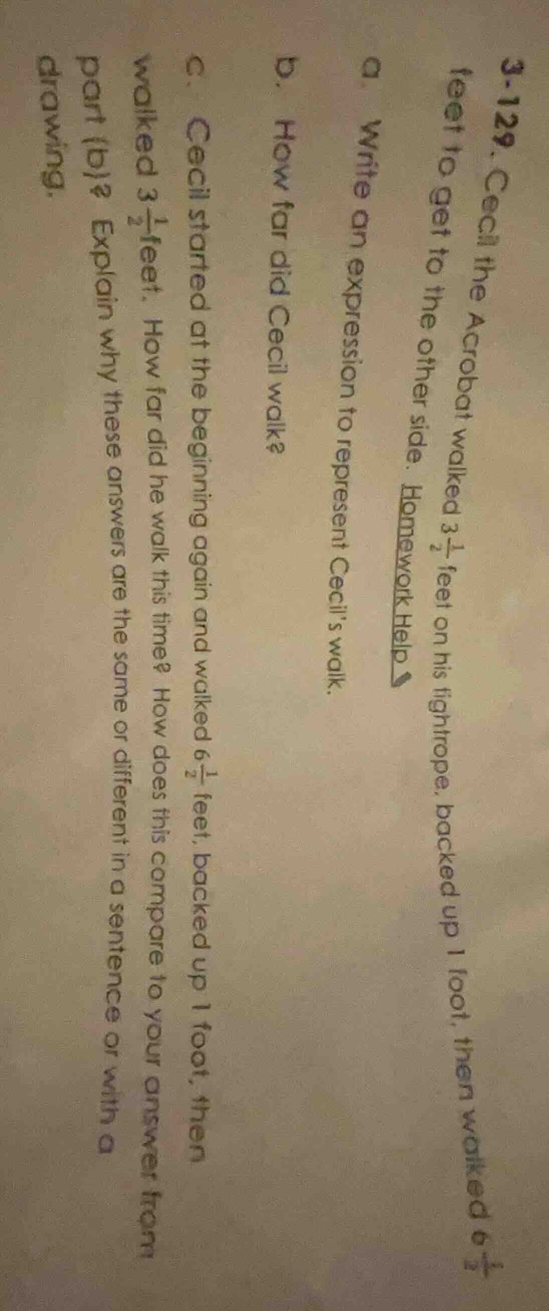 3-129. cecil the acrobat walked 3\\frac{1}{2} feet on his tightrope, ba…