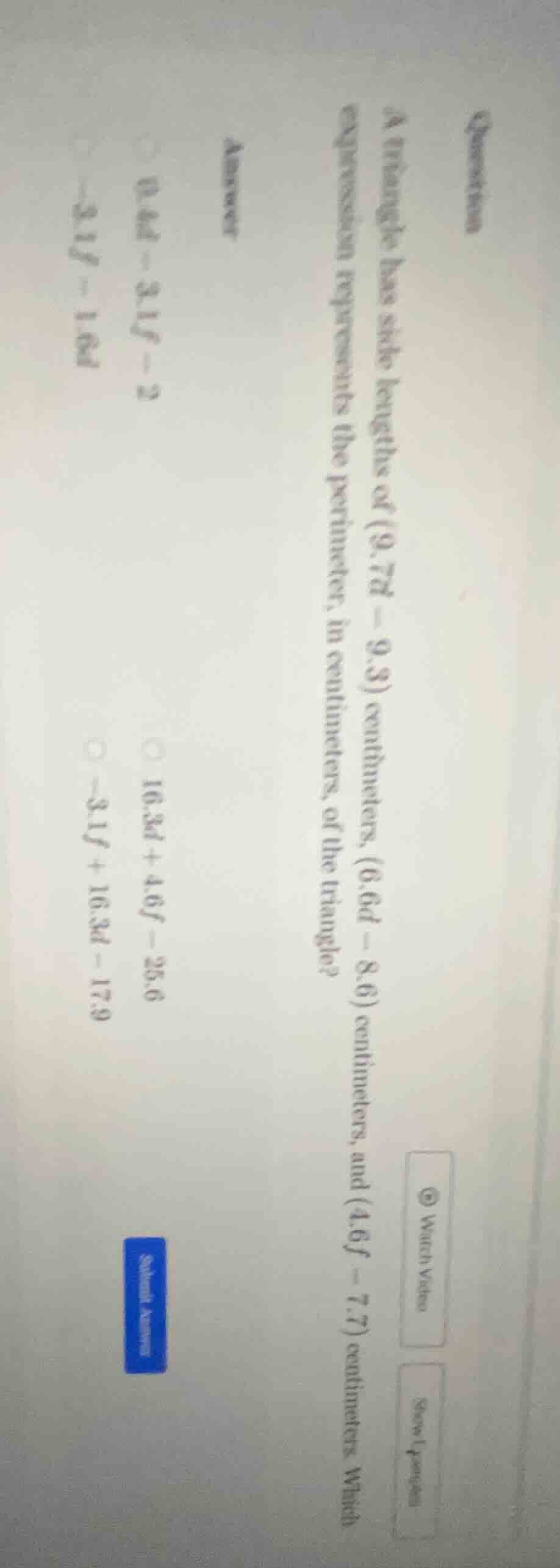 a triangle has side lengths of (9.7d - 9.3) centimeters, (6.6d - 8.6) c…