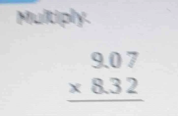 multiply: \\begin{align*} &\\ \\ \\ \\ \\ \\ 9.07 \\\\ &\\times\\ 8.32 …