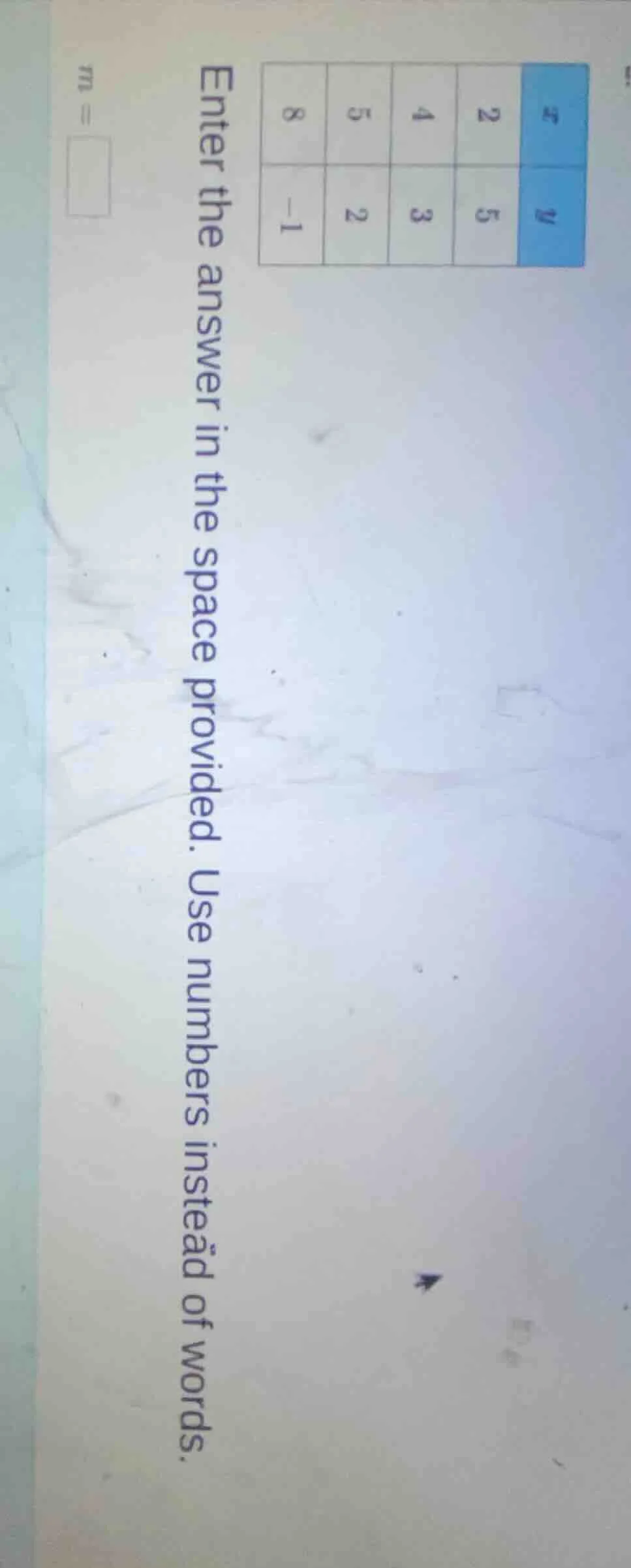 enter the answer in the space provided. use numbers instead of words. x…