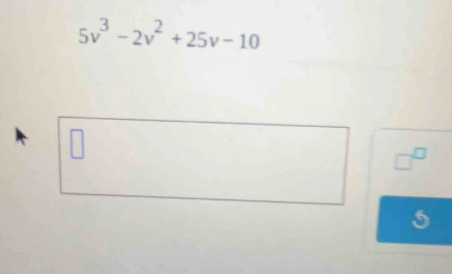 5v³ - 2v² + 25v - 10