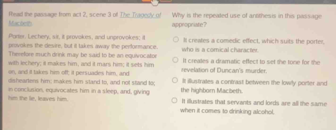 read the passage from act 2, scene 3 of the tragedy of macbeth porter. …