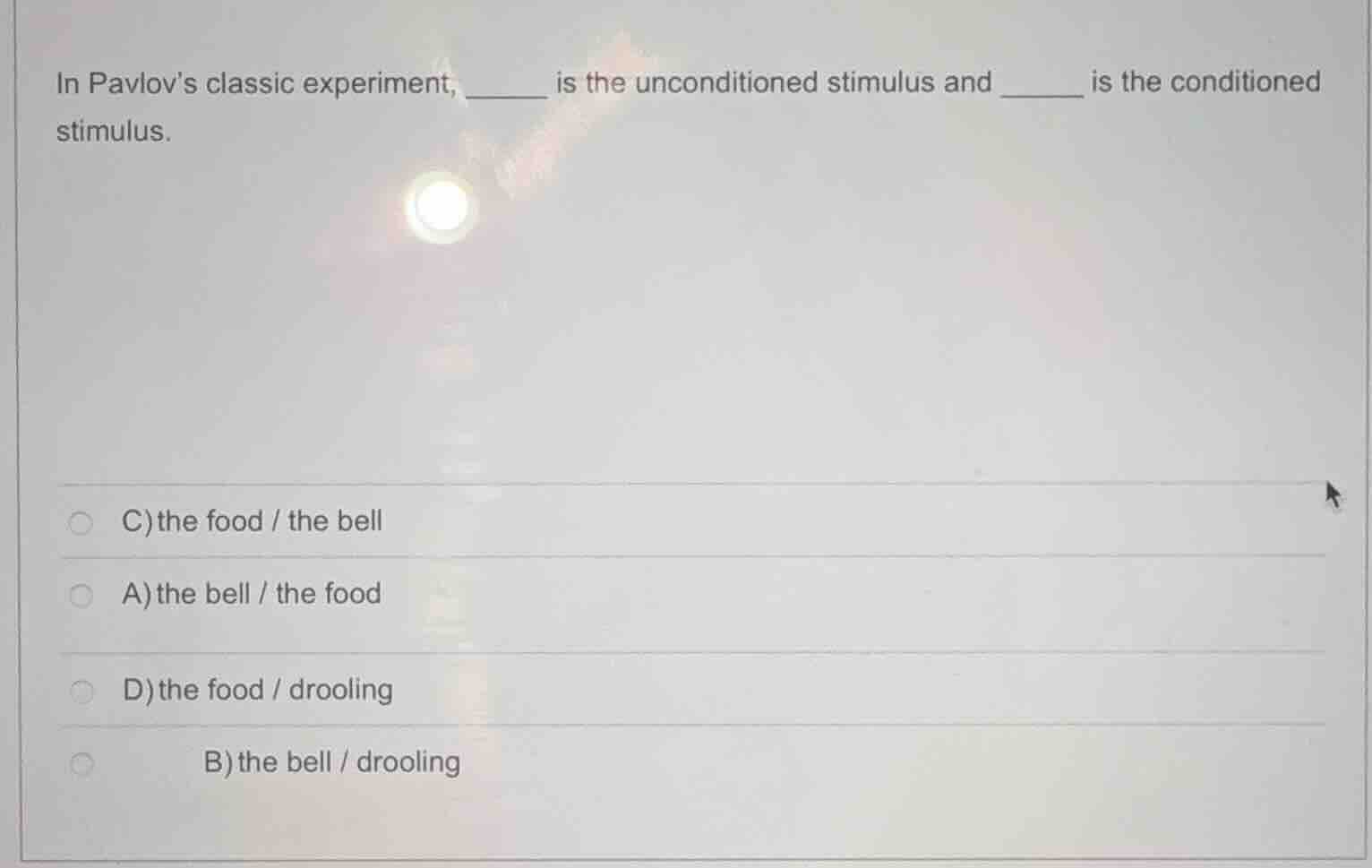 in pavlov’s classic experiment, ______ is the unconditioned stimulus an…