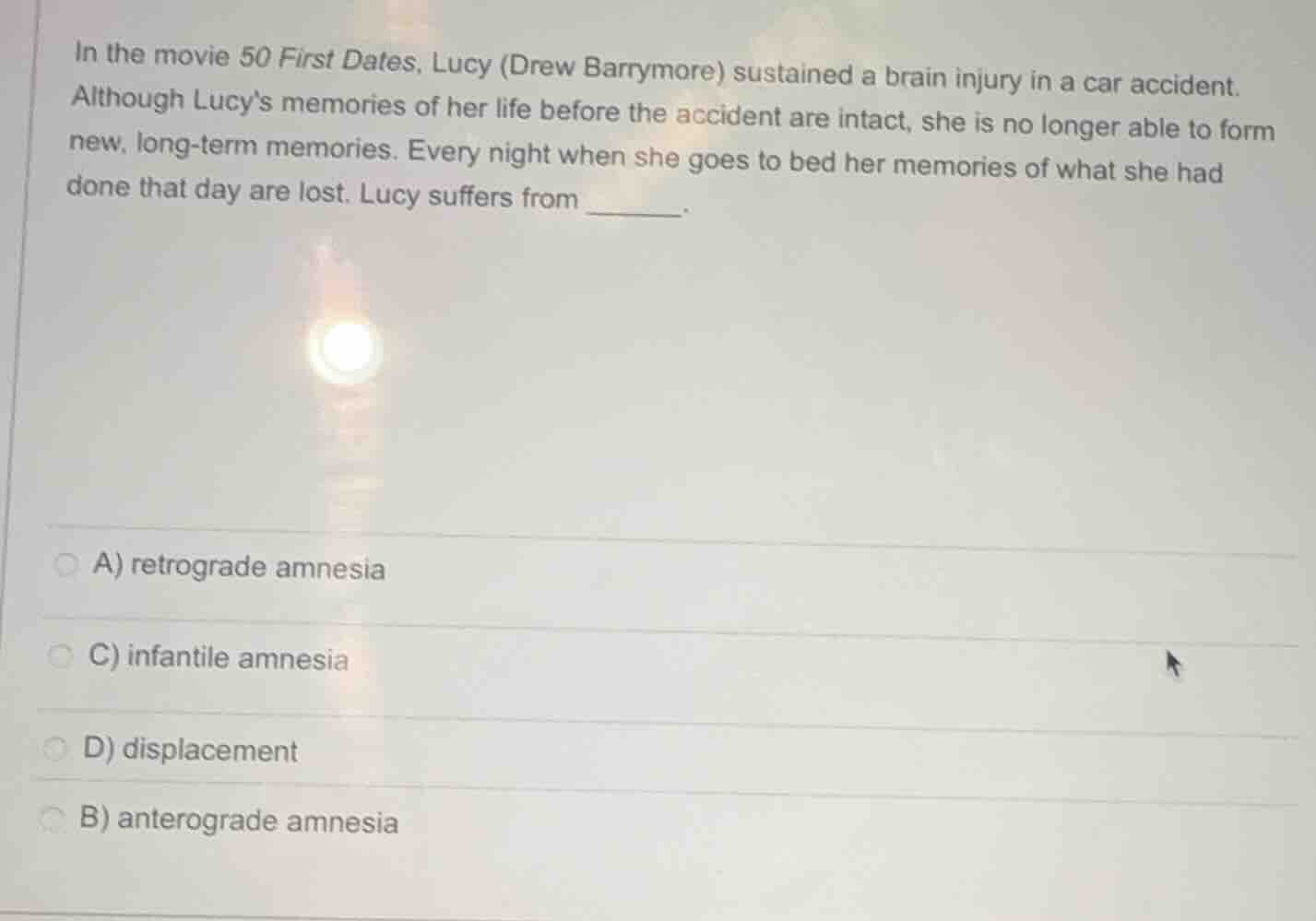 in the movie 50 first dates, lucy (drew barrymore) sustained a brain in…