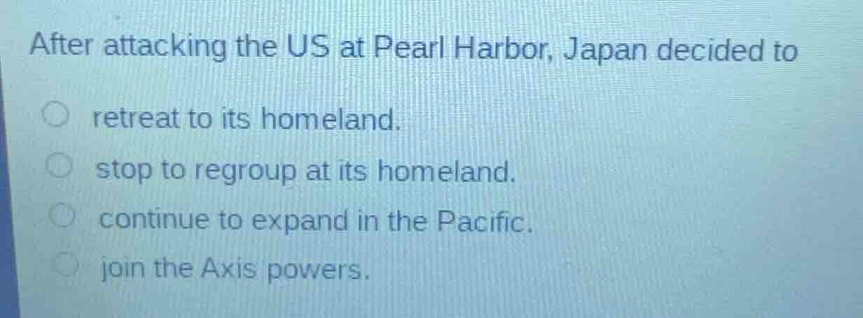 after attacking the us at pearl harbor, japan decided to retreat to its…