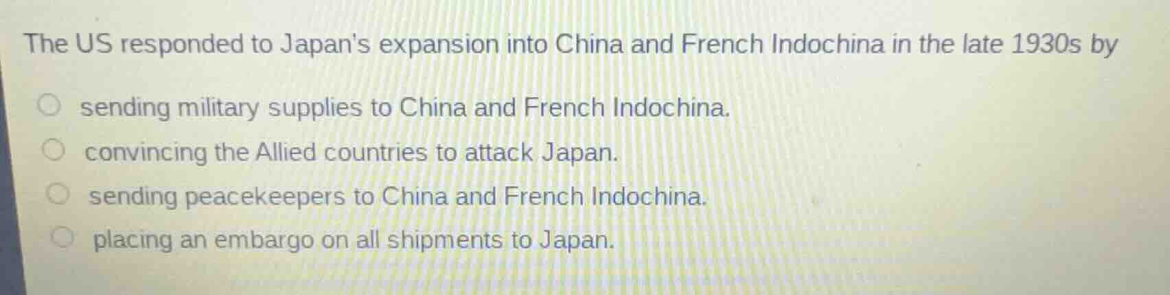 the us responded to japans expansion into china and french indochina in…