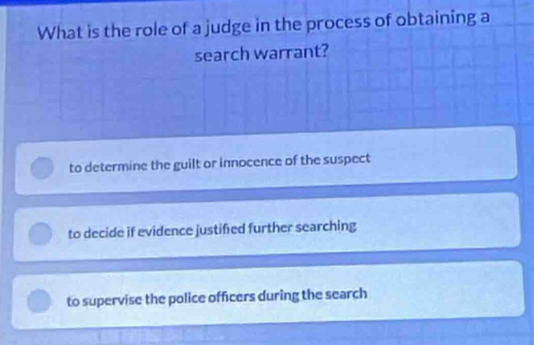 what is the role of a judge in the process of obtaining a search warran…