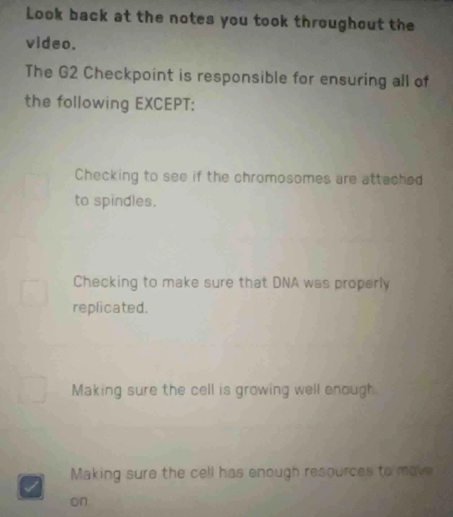 look back at the notes you took throughout the video. the g2 checkpoint…