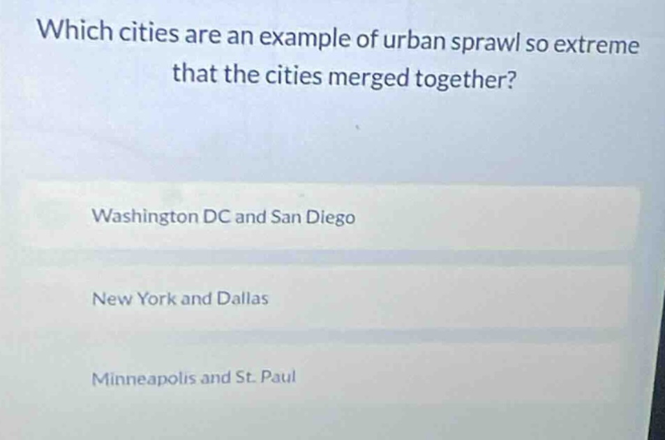 which cities are an example of urban sprawl so extreme that the cities …