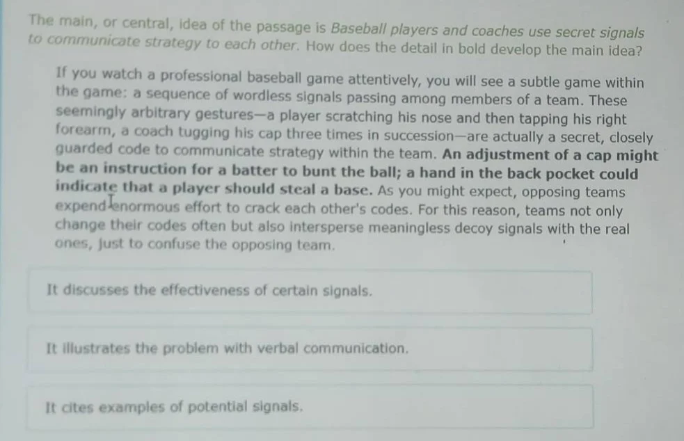 the main, or central, idea of the passage is baseball players and coach…