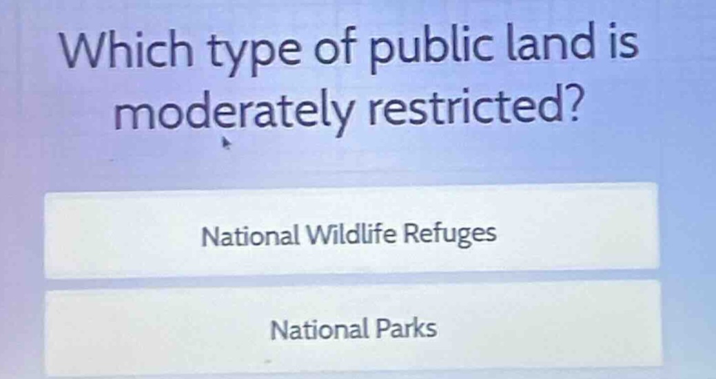 which type of public land is moderately restricted? national wildlife r…