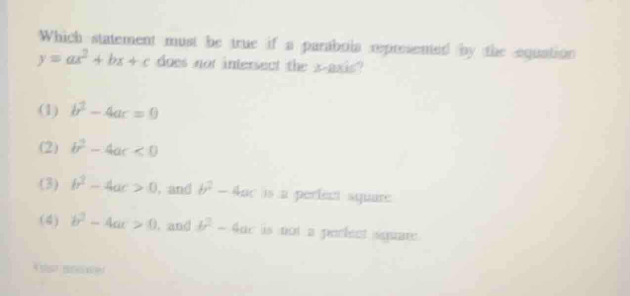 which statement must be true if a parabola represented by the equation …