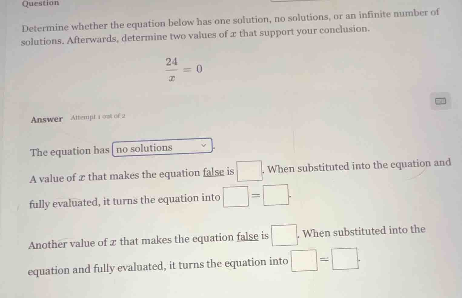 question determine whether the equation below has one solution, no solu…