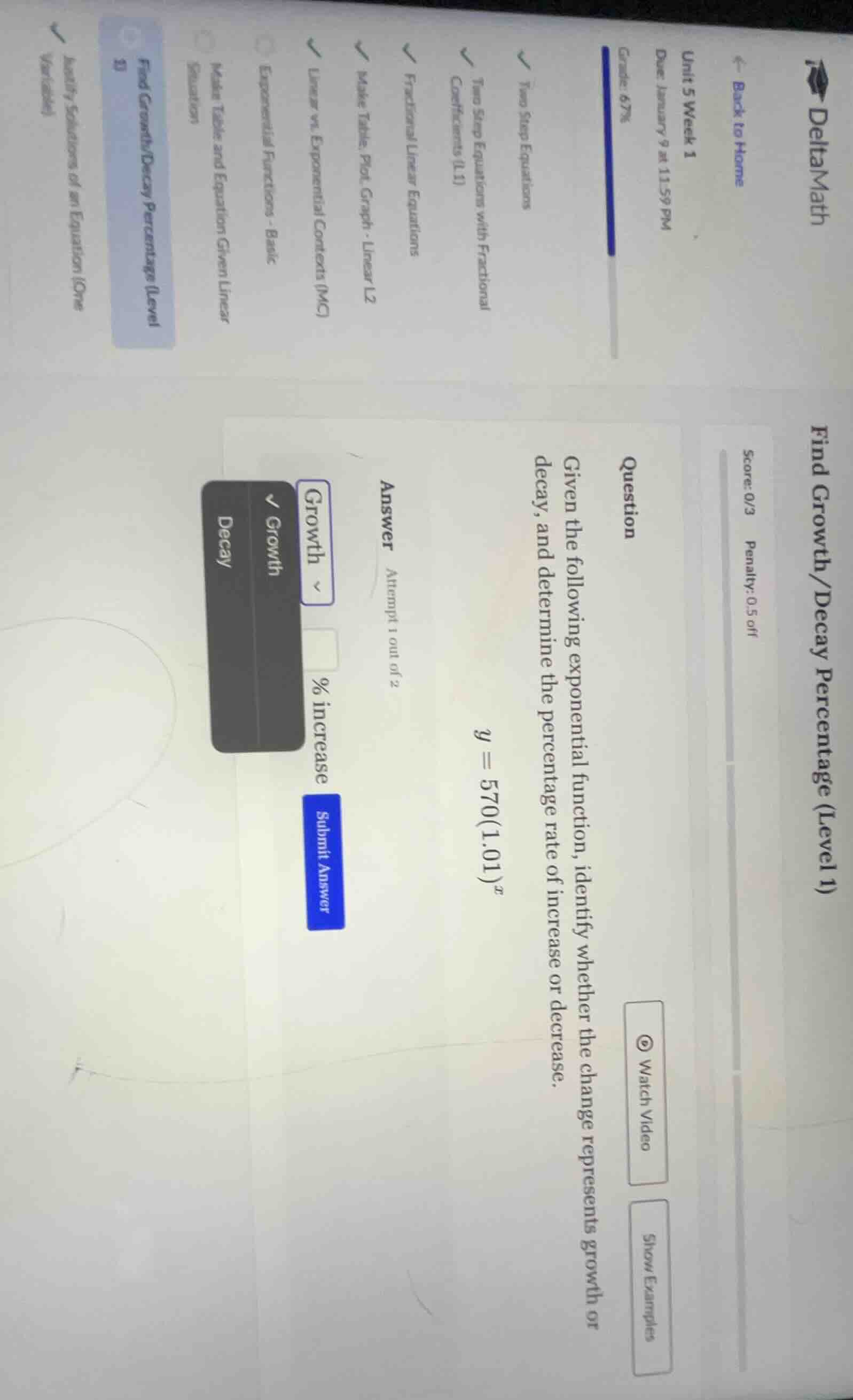find growth/decay percentage (level 1) question given the following exp…