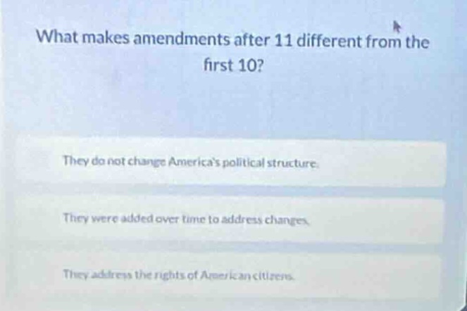 what makes amendments after 11 different from the first 10? they do not…