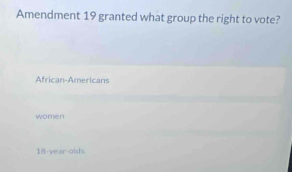 amendment 19 granted what group the right to vote? african - americans …