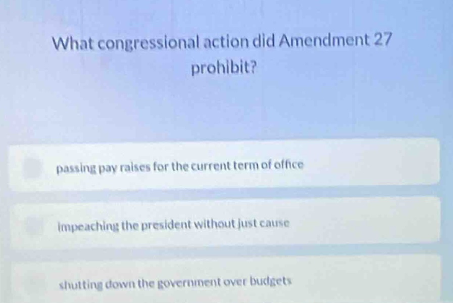 what congressional action did amendment 27 prohibit? passing pay raises…