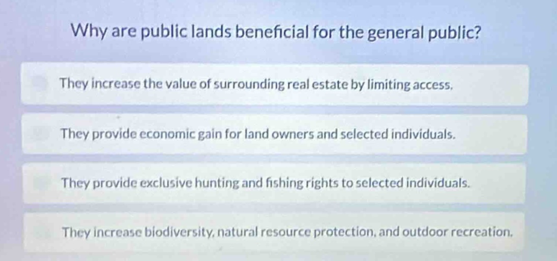 why are public lands beneficial for the general public? they increase t…