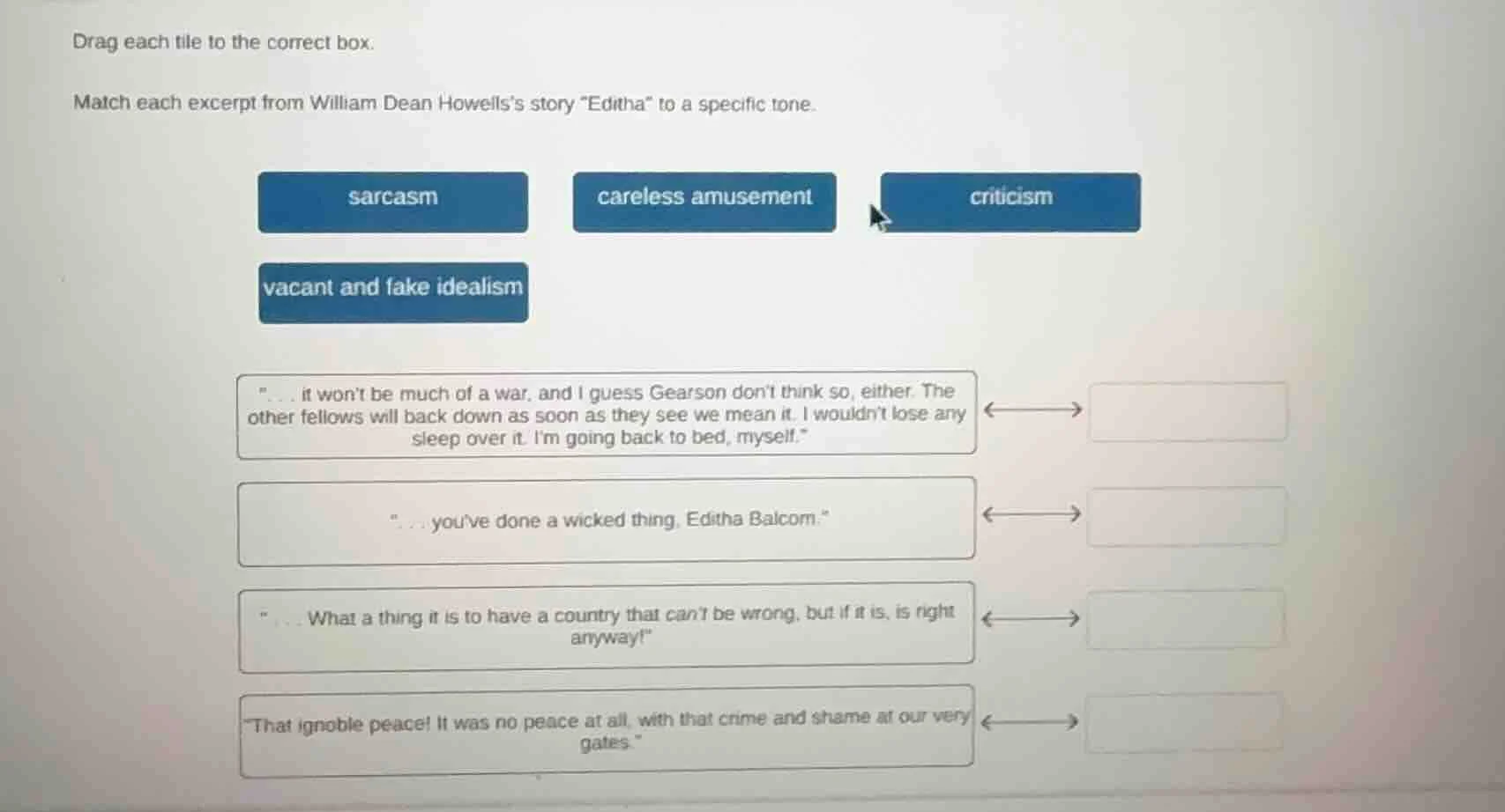 drag each tile to the correct box. match each excerpt from william dean…