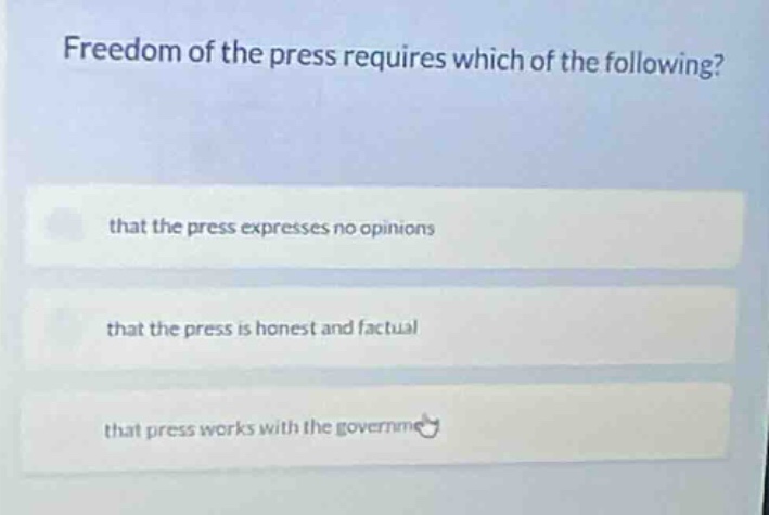 freedom of the press requires which of the following? that the press ex…