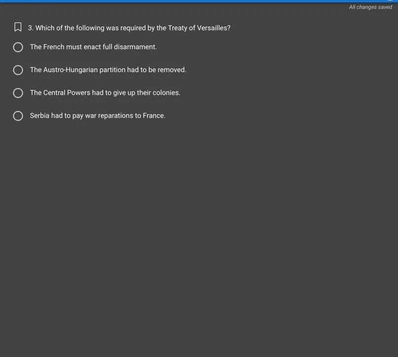 3. which of the following was required by the treaty of versailles? the…