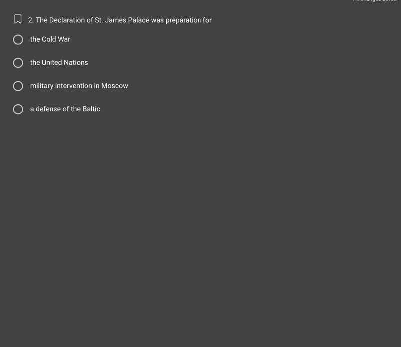 2. the declaration of st. james palace was preparation for the cold war…