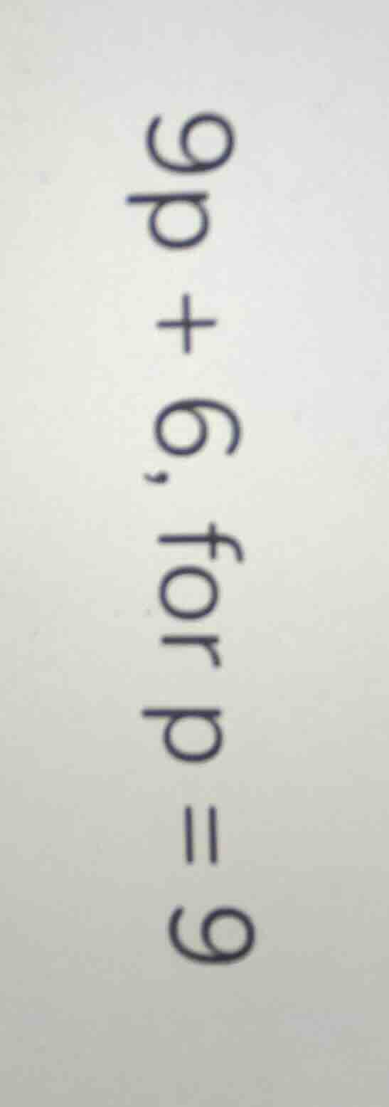 9p + 6, for p = 9