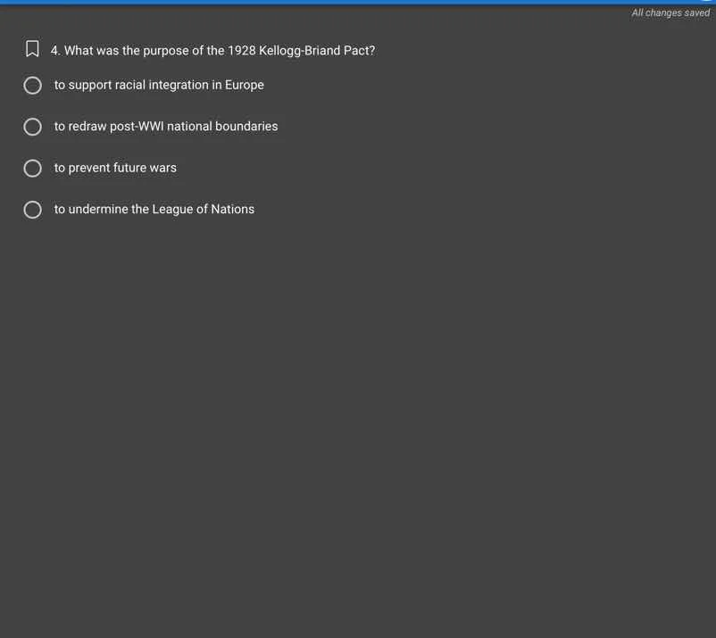 4. what was the purpose of the 1928 kellogg-briand pact? to support rac…
