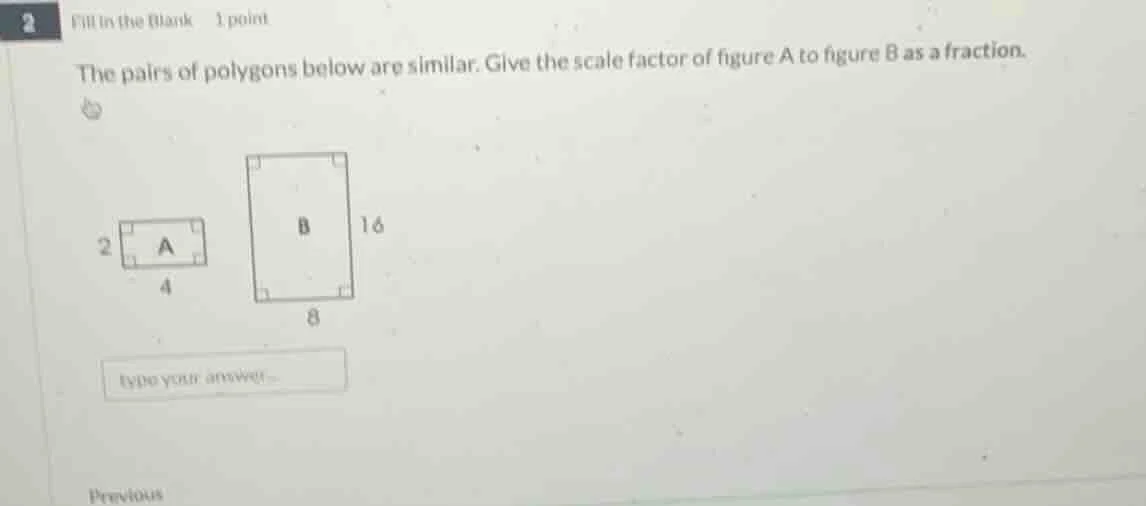 2 fill in the blank 1 point the pairs of polygons below are similar. gi…