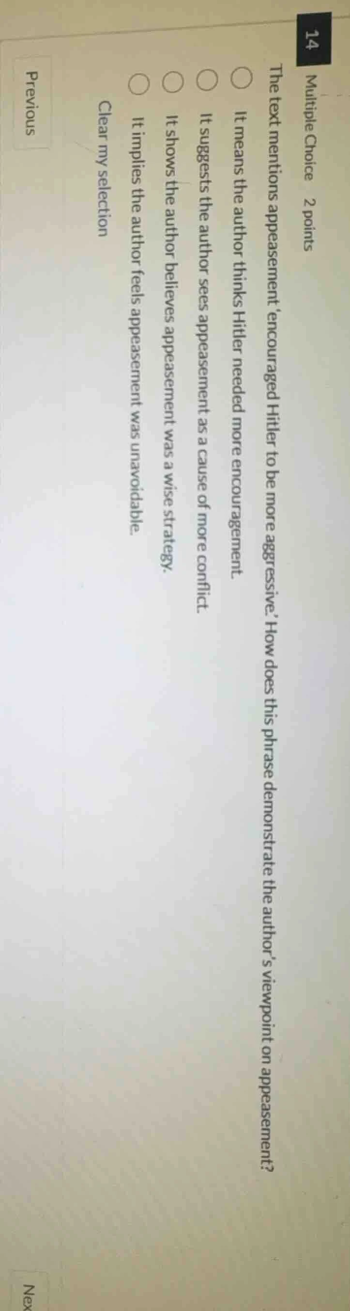 multiple choice 2 points the text mentions appeasement encouraged hitle…