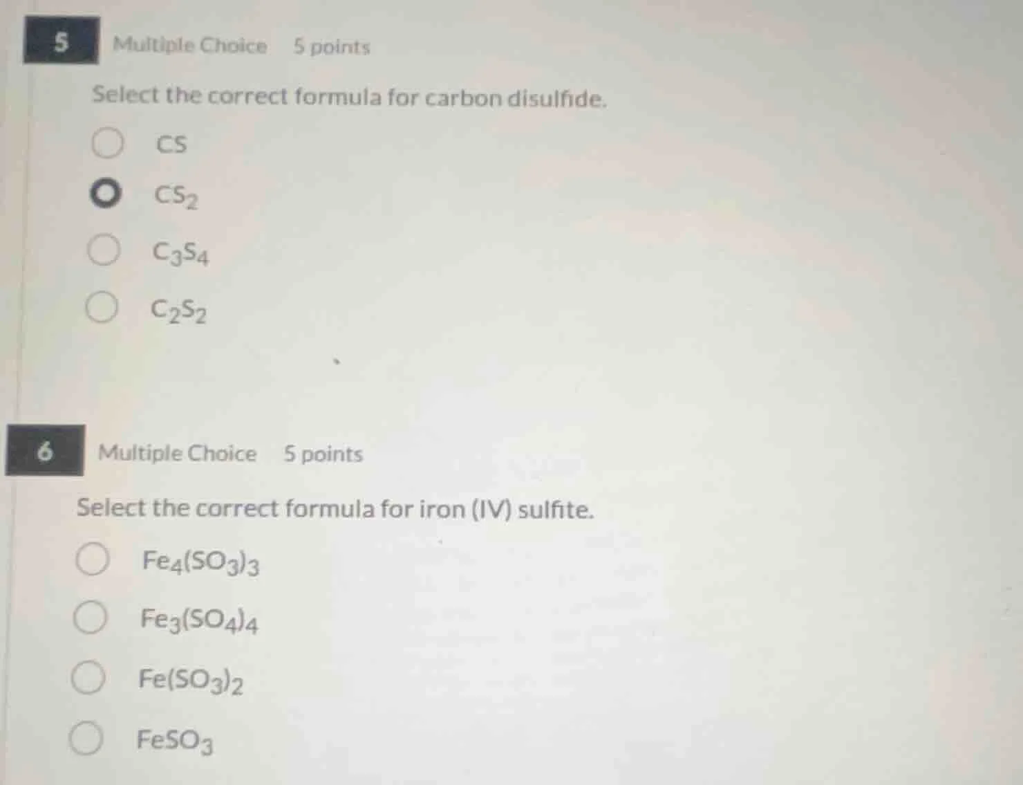 5 multiple choice 5 points select the correct formula for carbon disulf…