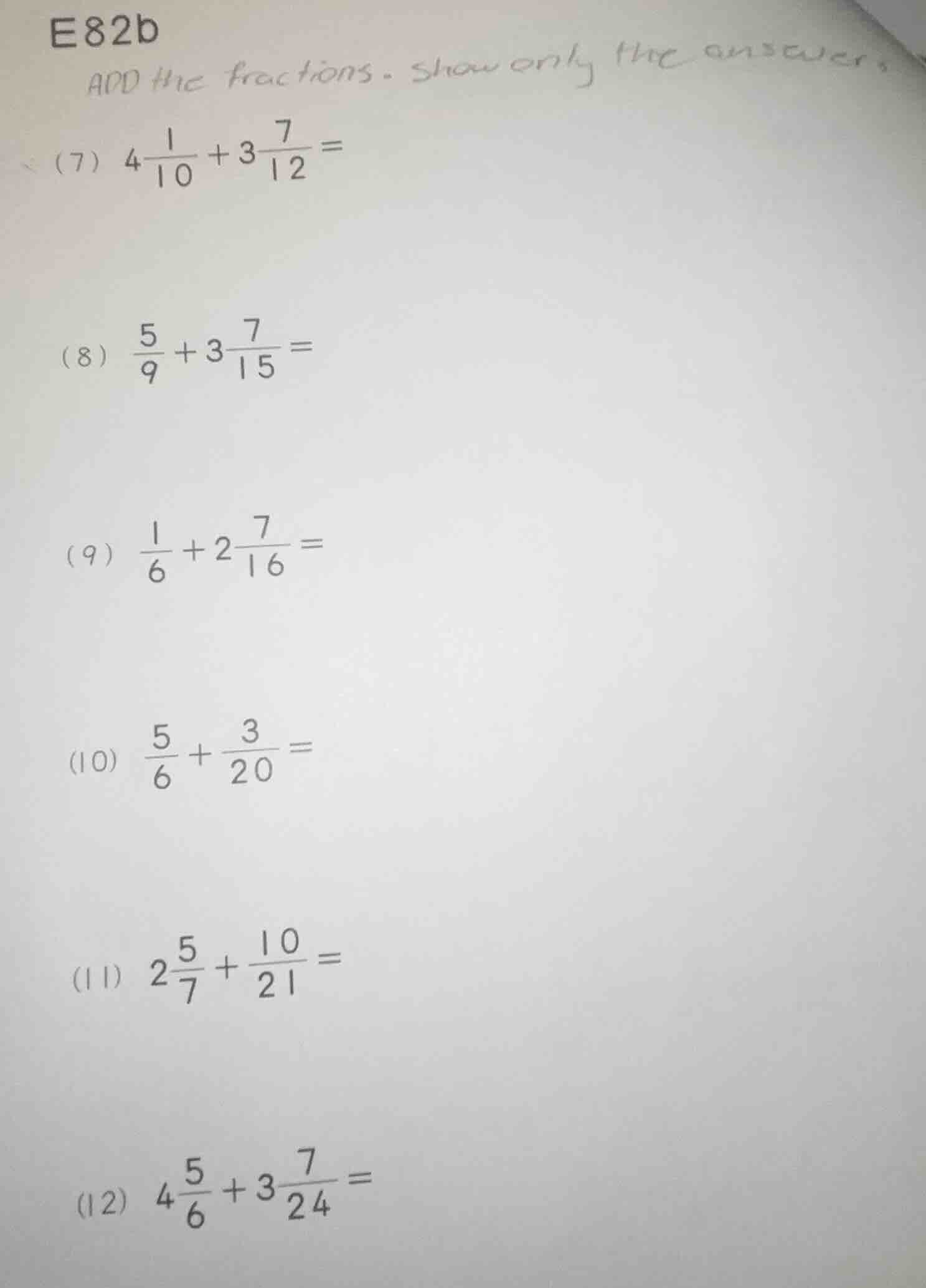 e82b add the fractions. show only the answer (7) $4\\frac{1}{10} + 3\\f…
