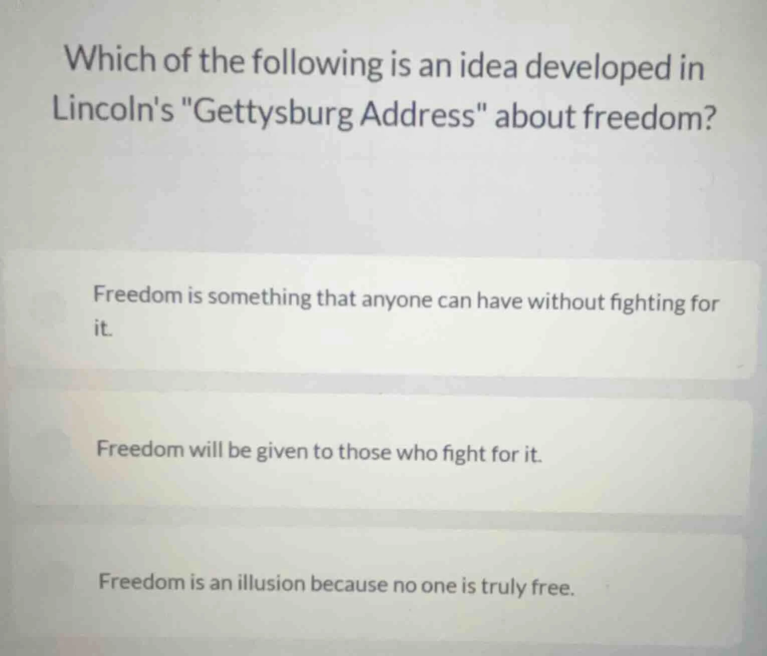 which of the following is an idea developed in lincolns \gettysburg add…