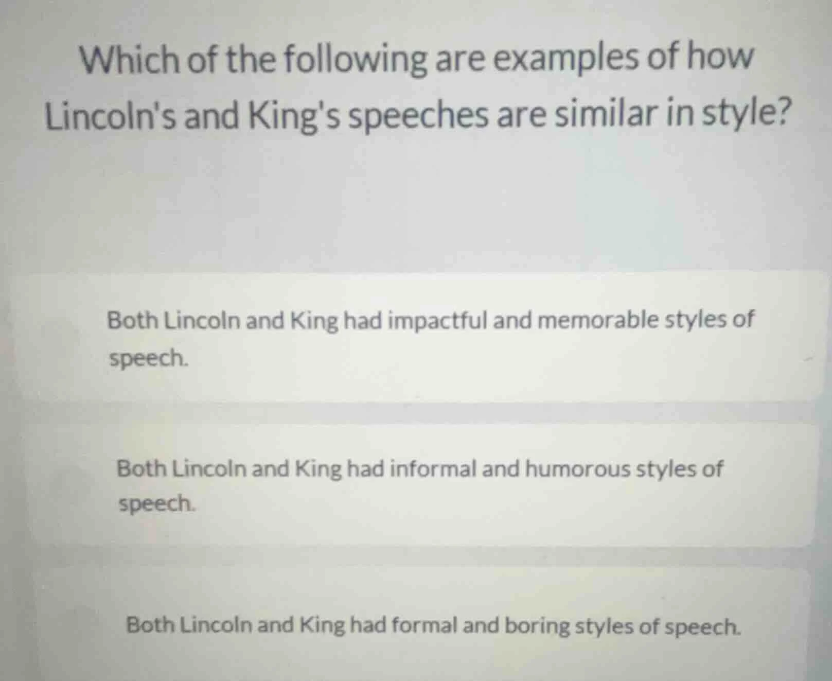 which of the following are examples of how lincolns and kings speeches …