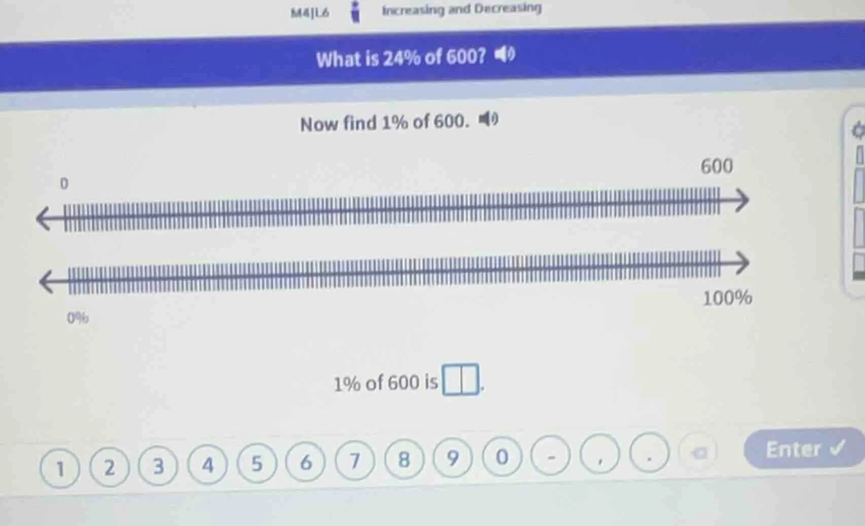 m4j.l6 increasing and decreasing what is 24% of 600? now find 1% of 600…