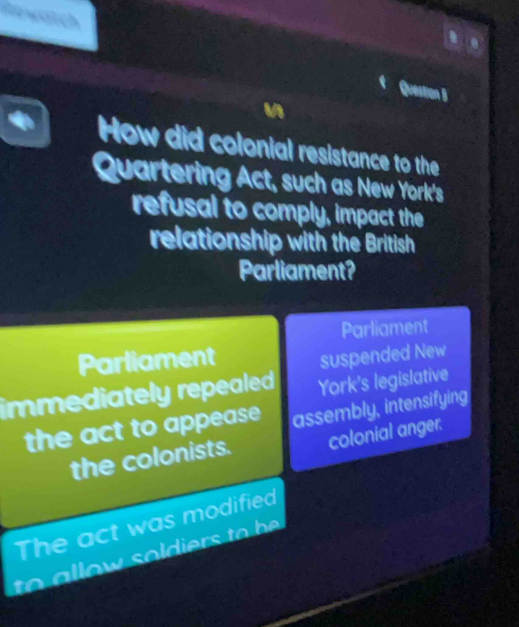 question 5 how did colonial resistance to the quartering act, such as n…