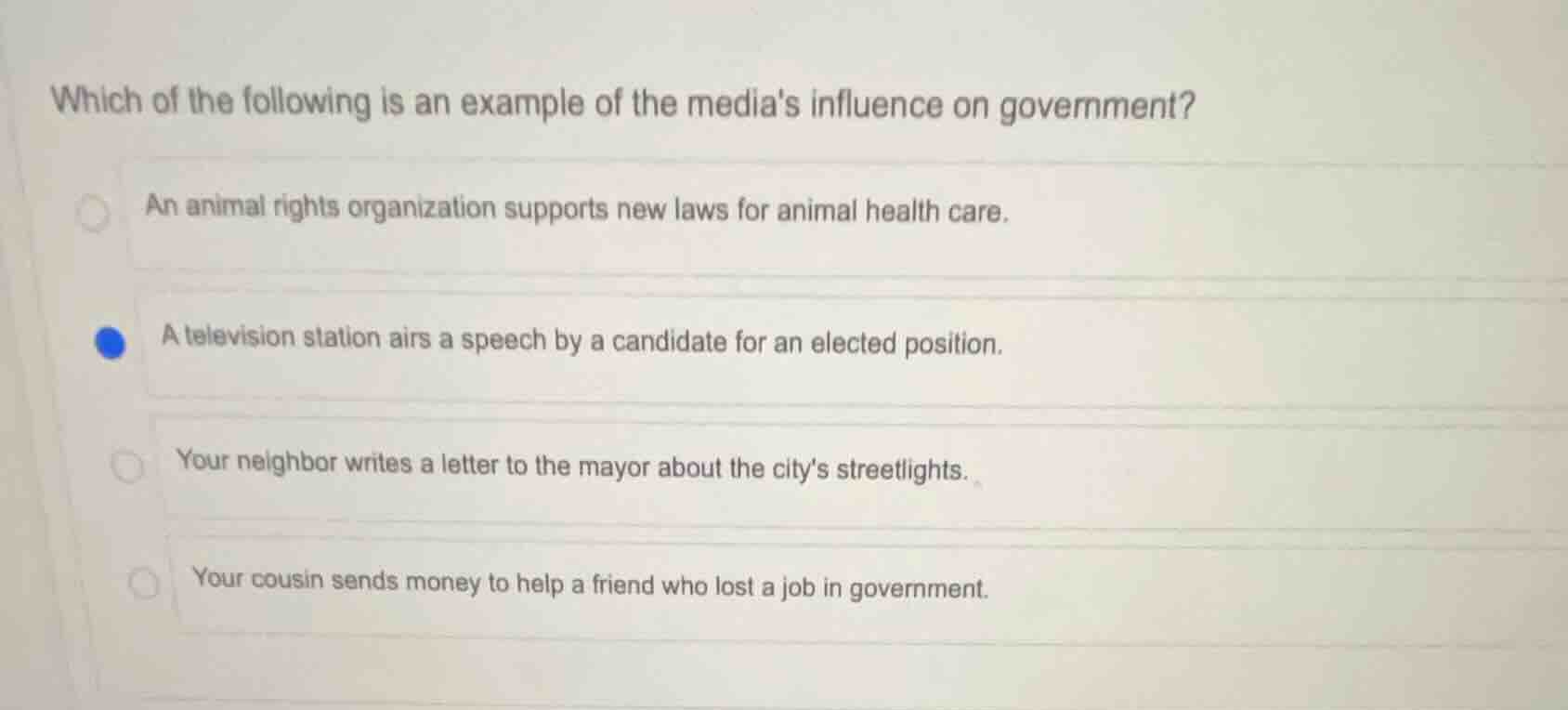 which of the following is an example of the medias influence on governm…