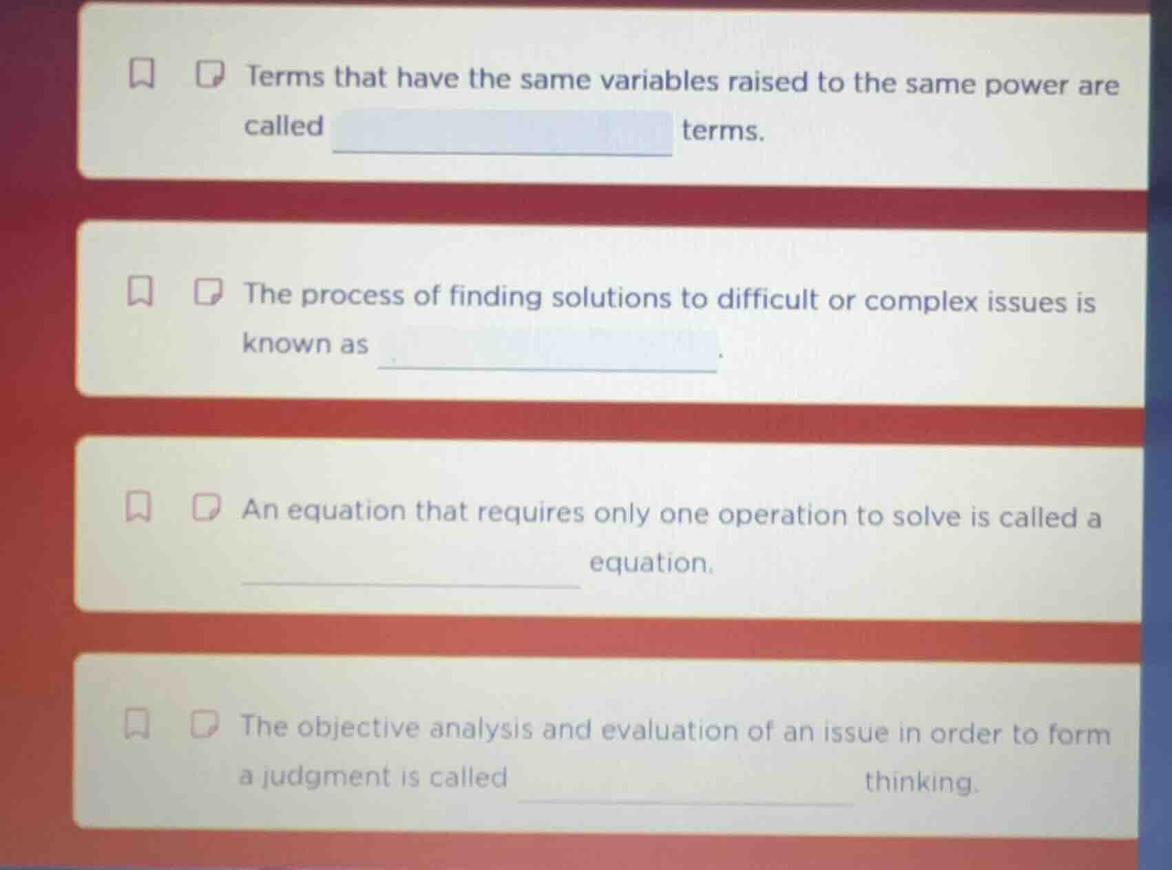 terms that have the same variables raised to the same power are called …