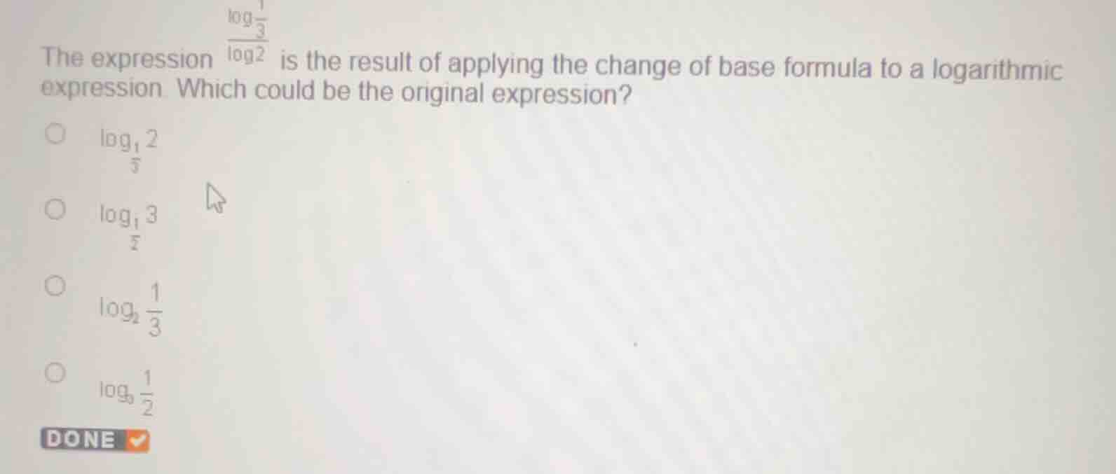 the expression \\(\\frac{\\log \\frac{1}{3}}{\\log 2}\\) is the result …