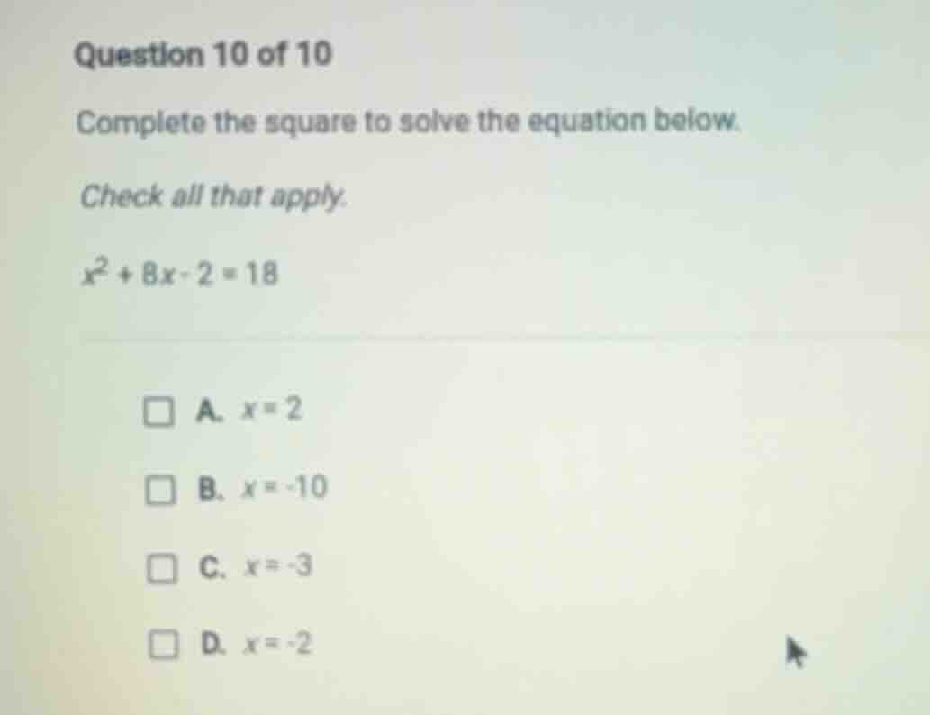 question 10 of 10 complete the square to solve the equation below. chec…