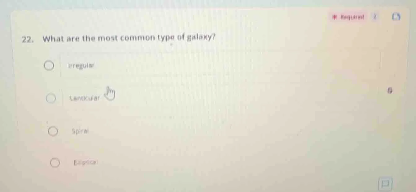 22. what are the most common type of galaxy? irregular lenticular spira…
