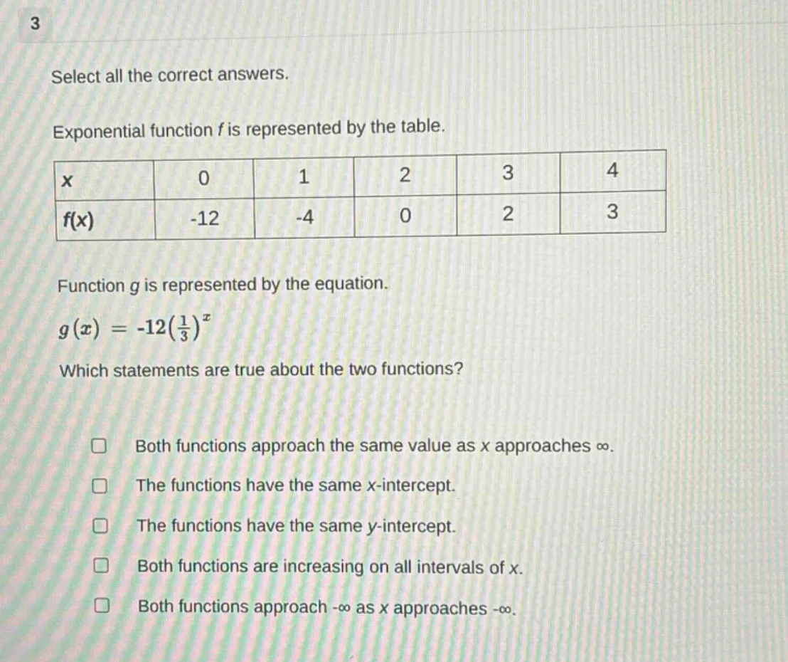 3 select all the correct answers. exponential function f is represented…