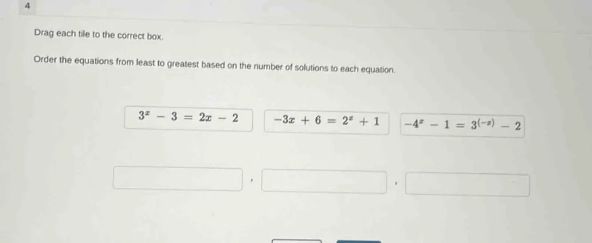4 drag each tile to the correct box. order the equations from least to …