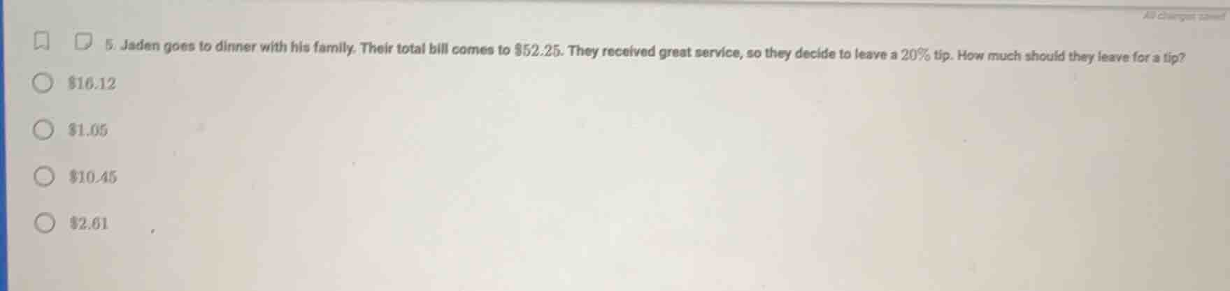 5. jaden goes to dinner with his family. their total bill comes to $52.…