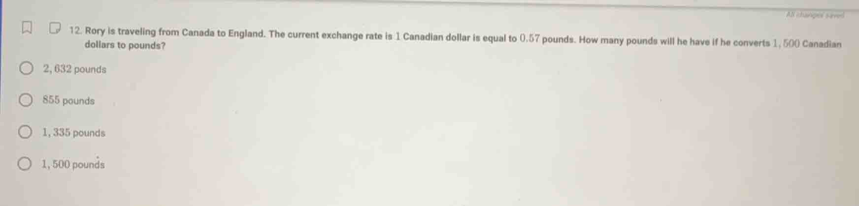 12. rory is traveling from canada to england. the current exchange rate…