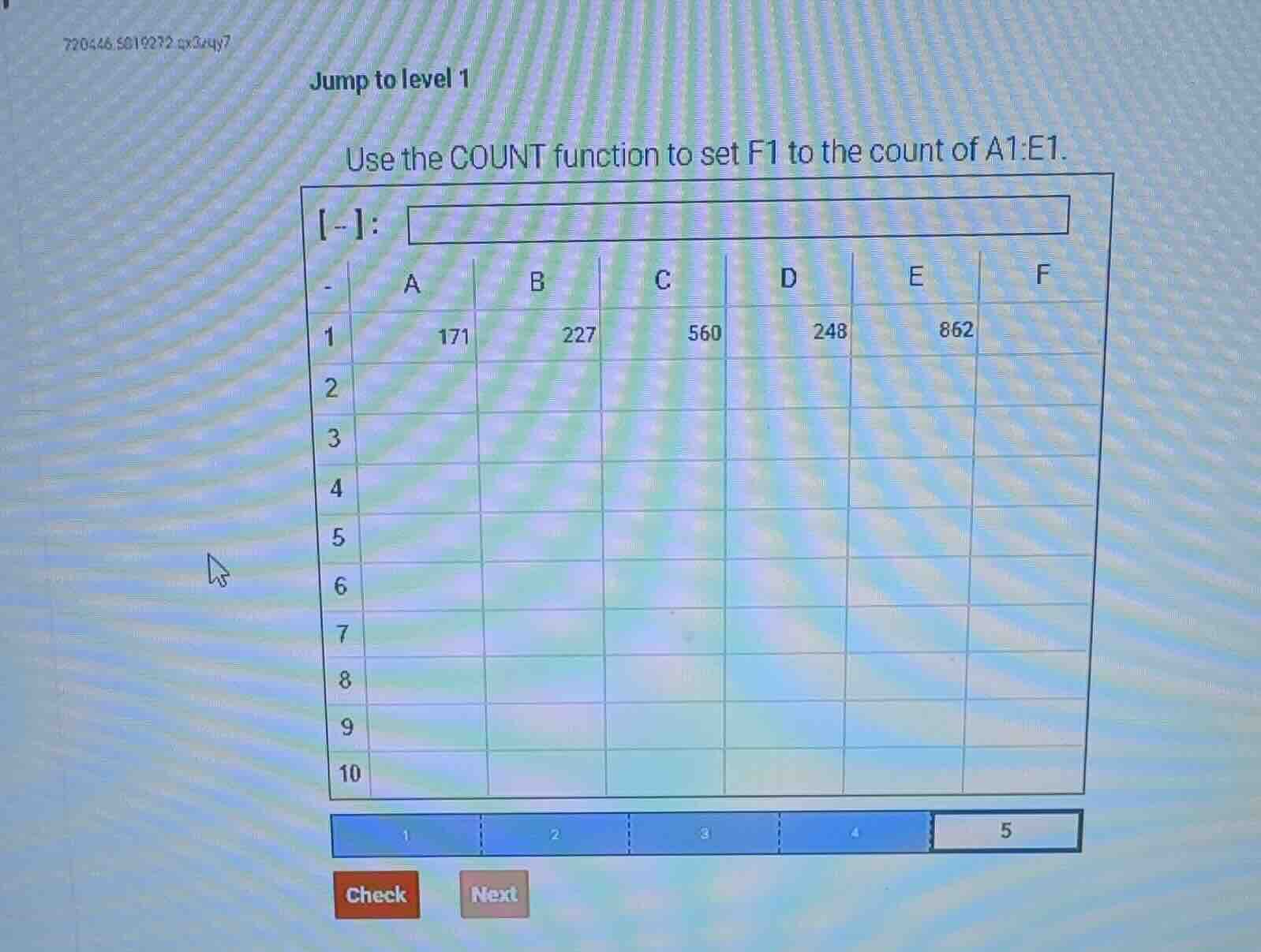 jump to level 1 use the count function to set f1 to the count of a1:e1.…